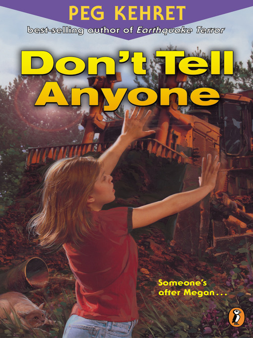Title details for Don't Tell Anyone by Peg Kehret - Available